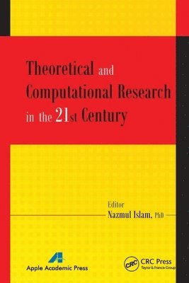 Theoretical and Computational Research in the 21st Century 1