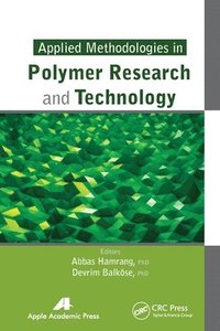 bokomslag Applied Methodologies in Polymer Research and Technology