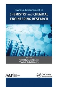 bokomslag Process Advancement in Chemistry and Chemical Engineering Research
