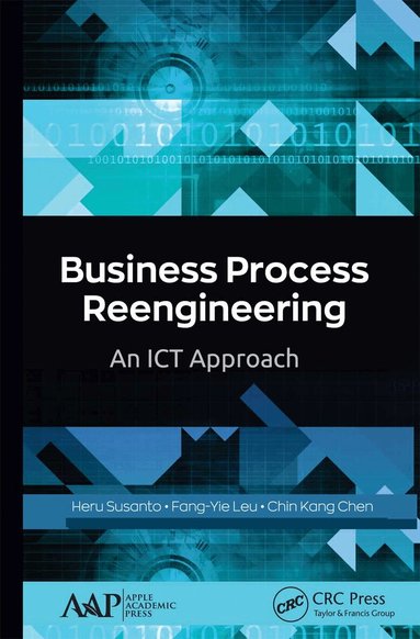 Heru Susanto, Fang-Yie Leu, Chin Kang Chen - Business Process Reengineering, Häftad