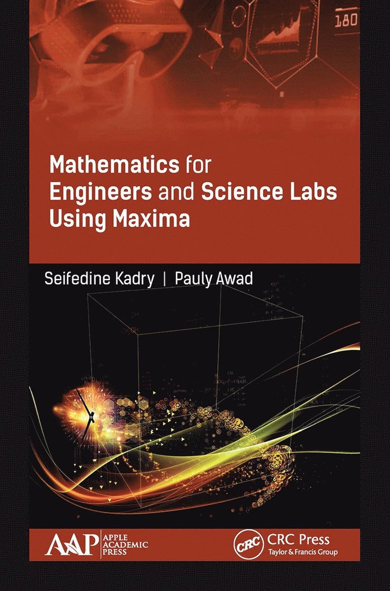 Mathematics for Engineers and Science Labs Using Maxima
