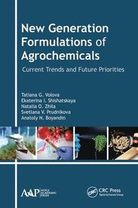 bokomslag New Generation Formulations of Agrochemicals