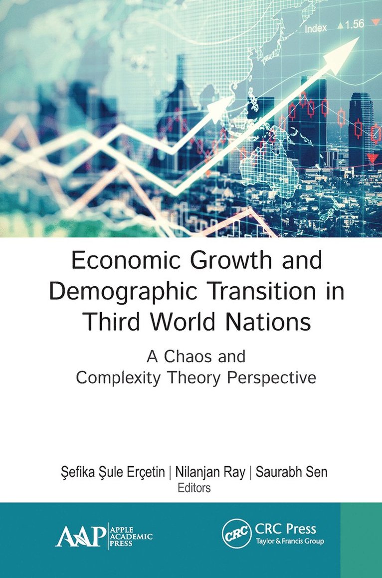 Şefika Şule Erçetin, Nilanjan Ray, Saurabh Sen, Sefika Sule Ercetin, &#350;efika &#350;ule Erçetin, Sefika Sule Erçetin, ¿Efika ¿Ule Erçetin - Economic Growth and Demographic Transition in Third World Nations, Häftad