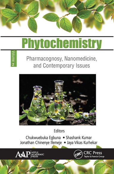 Chukwuebuka Egbuna, Shashank Kumar, Jonathan Chinenye Ifemeje, Jaya Vikas Kurhekar - Phytochemistry, Häftad