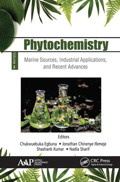 Chukwuebuka Egbuna, Jonathan Chinenye Ifemeje, Shashank Kumar, Nadia Sharif - Phytochemistry, Häftad