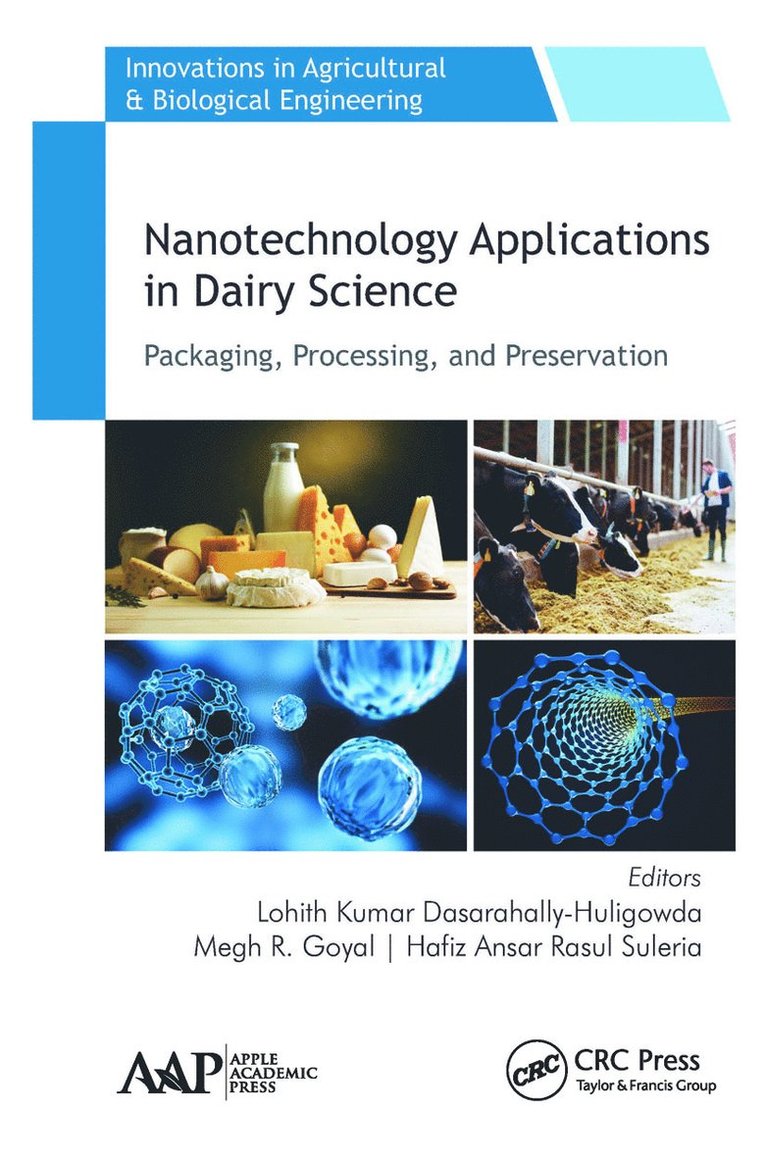 Lohith Kumar Dasarahally-Huligowda, Megh R. Goyal, Hafiz Ansar Rasul Suleria - Nanotechnology Applications in Dairy Science, Häftad