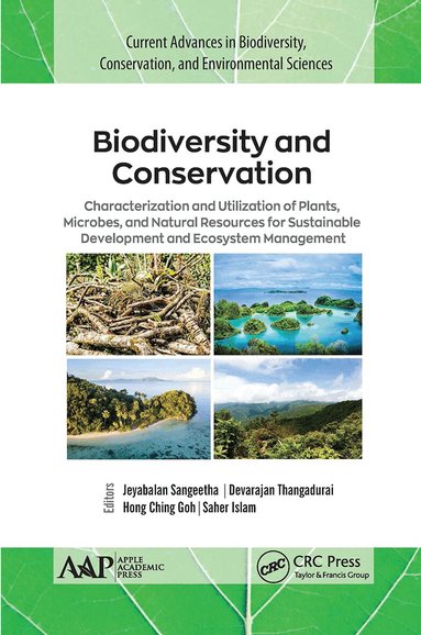 Jeyabalan Sangeetha, Devarajan Thangadurai, Goh Hong Ching, Saher Islam - Biodiversity and Conservation, Häftad