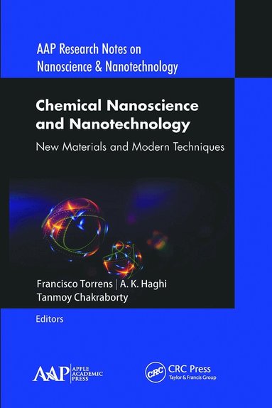 Francisco Torrens, A. K. Haghi, Tanmoy Chakraborty - Chemical Nanoscience and Nanotechnology, Häftad