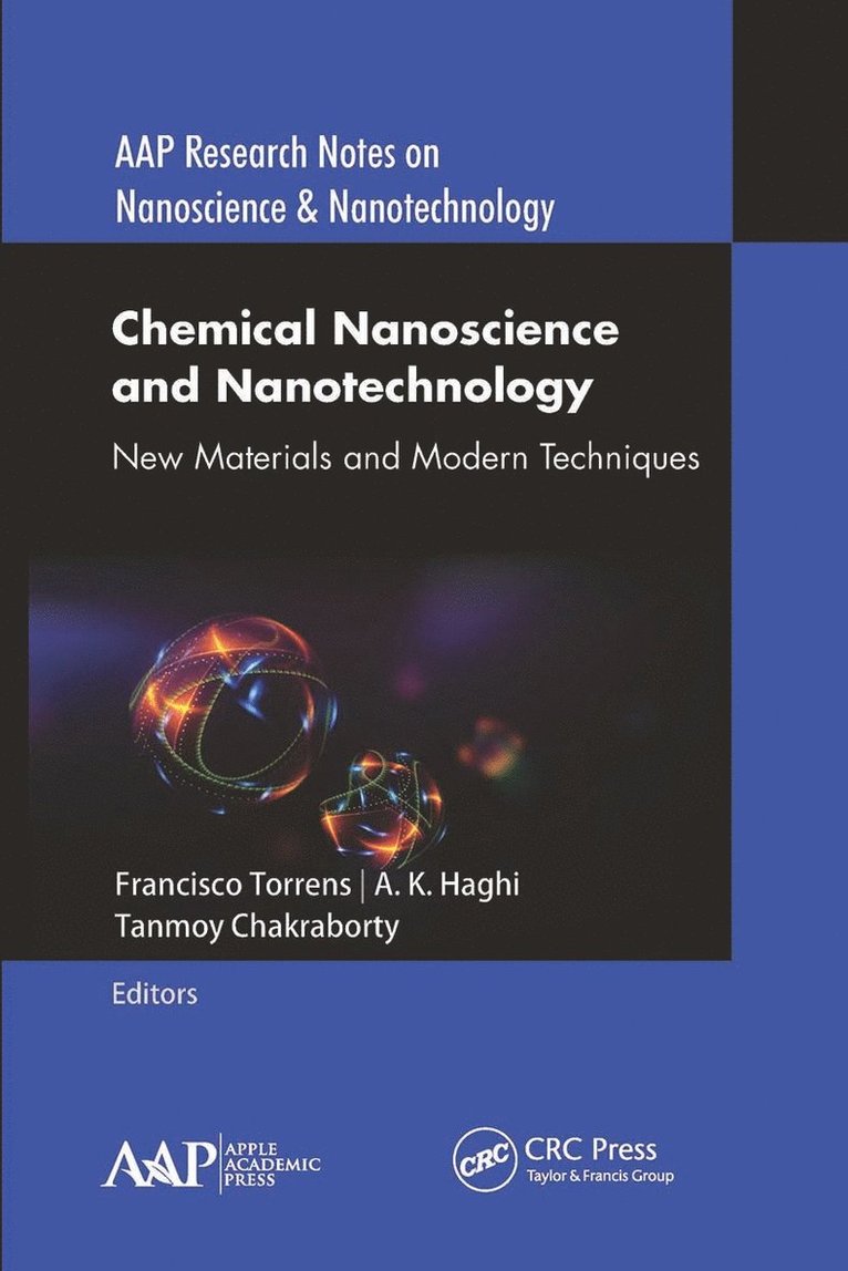 Francisco Torrens, A. K. Haghi, Tanmoy Chakraborty - Chemical Nanoscience and Nanotechnology, Häftad