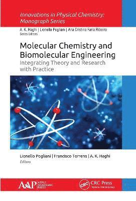 Lionello Pogliani, Francisco Torrens, A. K. Haghi - Molecular Chemistry and Biomolecular Engineering, Häftad