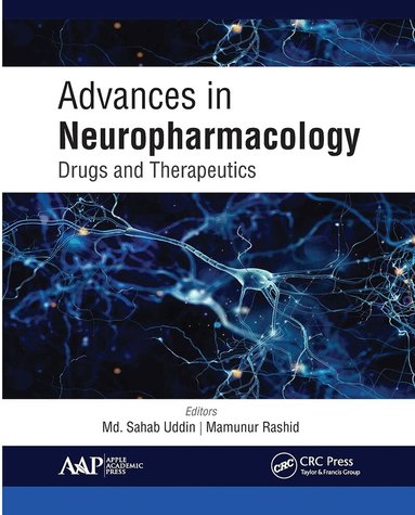 Md. Sahab Uddin, Mamunur Rashid - Advances in Neuropharmacology, Häftad