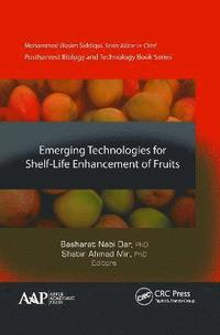 bokomslag Emerging Technologies for Shelf-Life Enhancement of Fruits