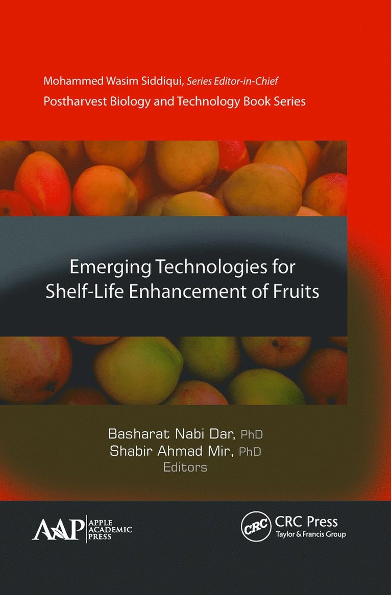 Emerging Technologies for Shelf-Life Enhancement of Fruits 1