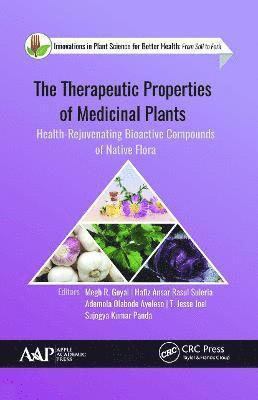 The Therapeutic Properties of Medicinal Plants 1