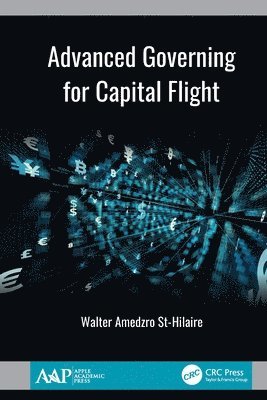 bokomslag Advanced Governing for Capital Flight