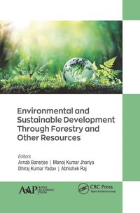 bokomslag Environmental and Sustainable Development Through Forestry and Other Resources