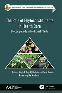 bokomslag The Role of Phytoconstitutents in Health Care