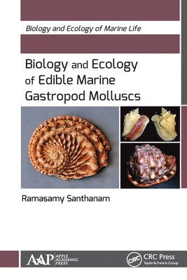 Biology and Ecology of Edible Marine Gastropod Molluscs 1