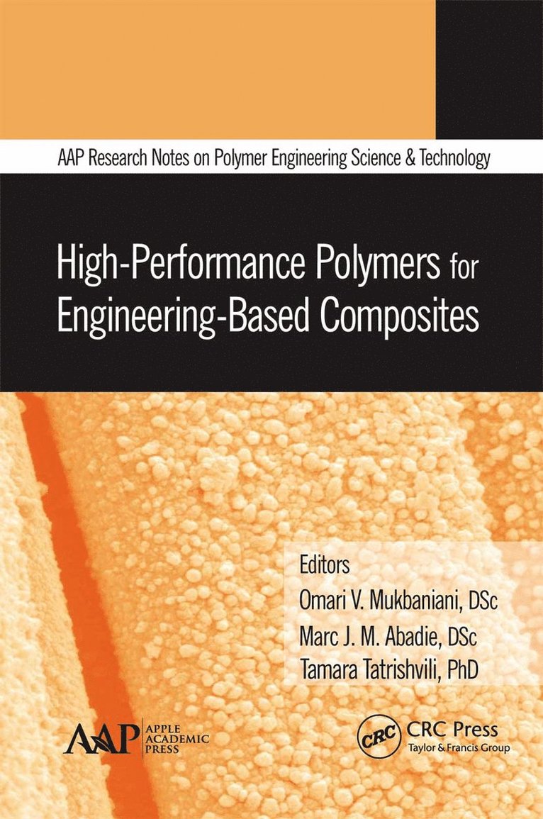 High-Performance Polymers for Engineering-Based Composites 1