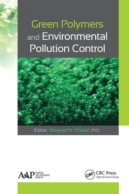 Green Polymers and Environmental Pollution Control 1