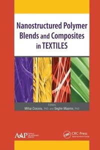 bokomslag Nanostructured Polymer Blends and Composites in Textiles