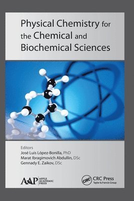 Physical Chemistry for the Chemical and Biochemical Sciences 1