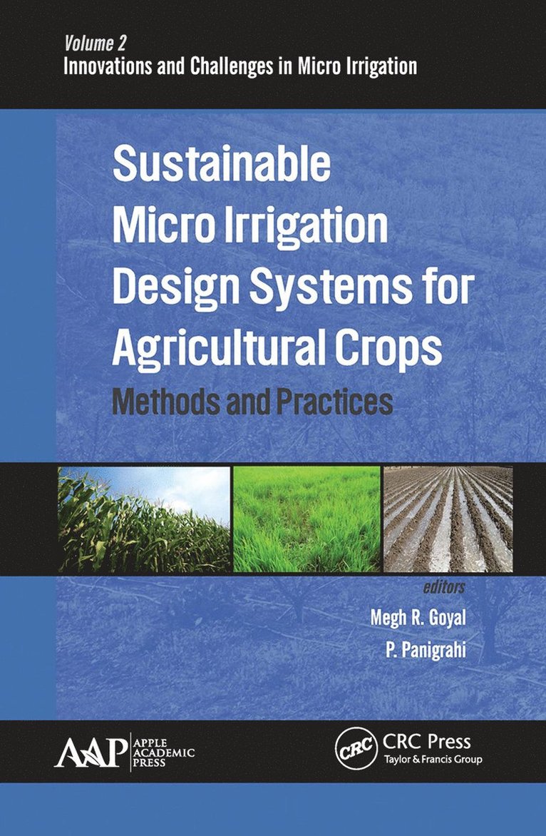 Sustainable Micro Irrigation Design Systems for Agricultural Crops