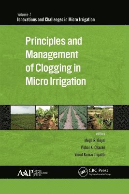 Principles and Management of Clogging in Micro Irrigation 1