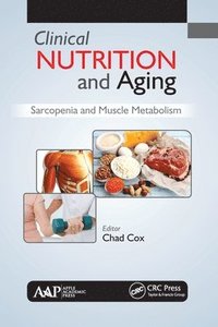 bokomslag Clinical Nutrition and Aging