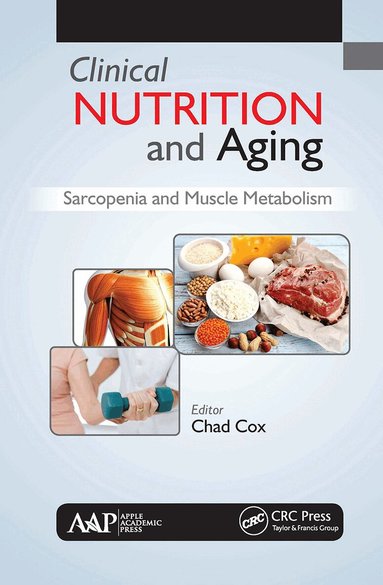 Chad Cox - Clinical Nutrition and Aging, Häftad