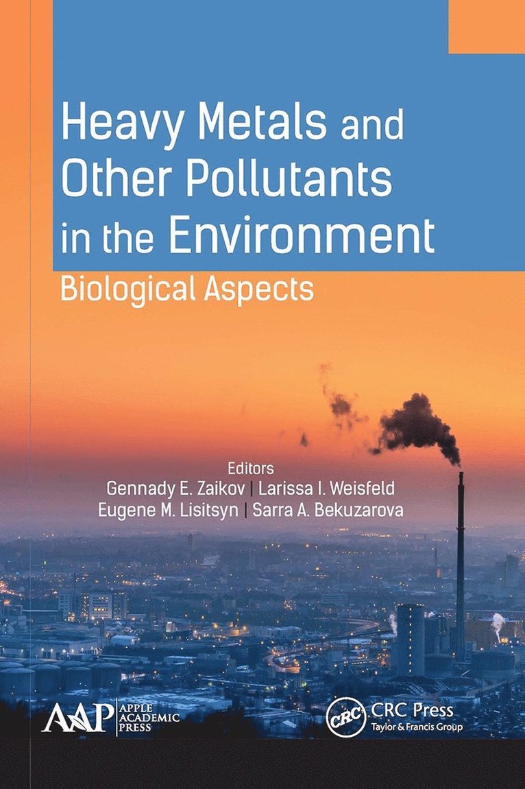 Heavy Metals and Other Pollutants in the Environment 1