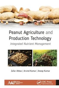 bokomslag Peanut Agriculture and Production Technology