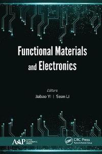 bokomslag Functional Materials and Electronics