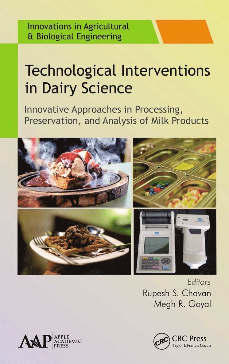 Rupesh S. Chavan, Megh R. Goyal, India) Chavan, Rupesh S. (Mother Dairy at Junagadh, Gujarat, Mayaguez (Retired professor)) Goyal, Megh R. (University of Puerto Rico - Technological Interventions in Dairy Science, Häftad