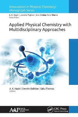 bokomslag Applied Physical Chemistry with Multidisciplinary Approaches