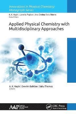 Applied Physical Chemistry with Multidisciplinary Approaches 1