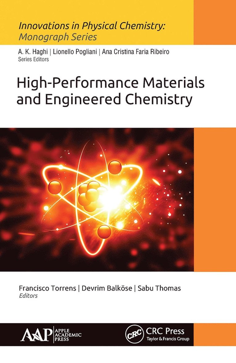 Francisco Torrens, Devrim Balköse, Sabu Thomas, Devrim Balkose - High-Performance Materials and Engineered Chemistry, Häftad