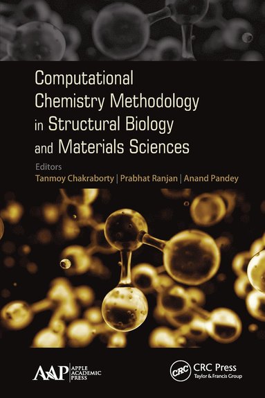 bokomslag Computational Chemistry Methodology in Structural Biology and Materials Sciences