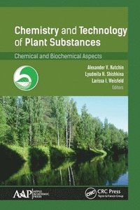 bokomslag Chemistry and Technology of Plant Substances