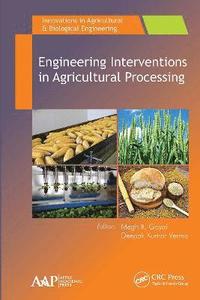 bokomslag Engineering Interventions in Agricultural Processing