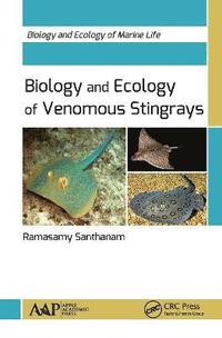bokomslag Biology and Ecology of Venomous Stingrays