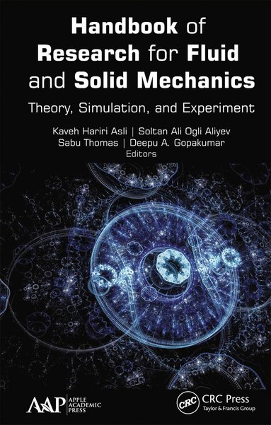 Kaveh Hariri Asli, Soltan Ali Ogli Aliyev, Sabu Thomas, Deepu A. Gopakumar - Handbook of Research for Fluid and Solid Mechanics, Häftad