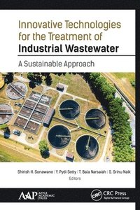 bokomslag Innovative Technologies for the Treatment of Industrial Wastewater