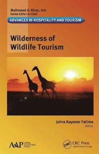 bokomslag Wilderness of Wildlife Tourism