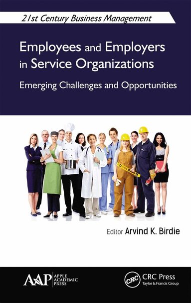 Arvind K. Birdie - Employees and Employers in Service Organizations, Häftad