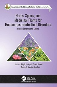 bokomslag Herbs, Spices, and Medicinal Plants for Human Gastrointestinal Disorders