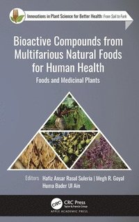 bokomslag Bioactive Compounds from Multifarious Natural Foods for Human Health