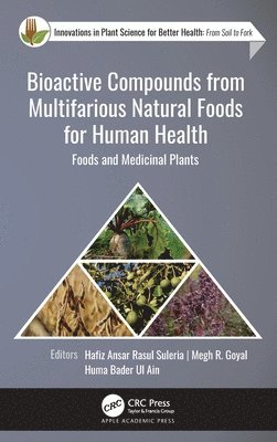 Bioactive Compounds from Multifarious Natural Foods for Human Health 1