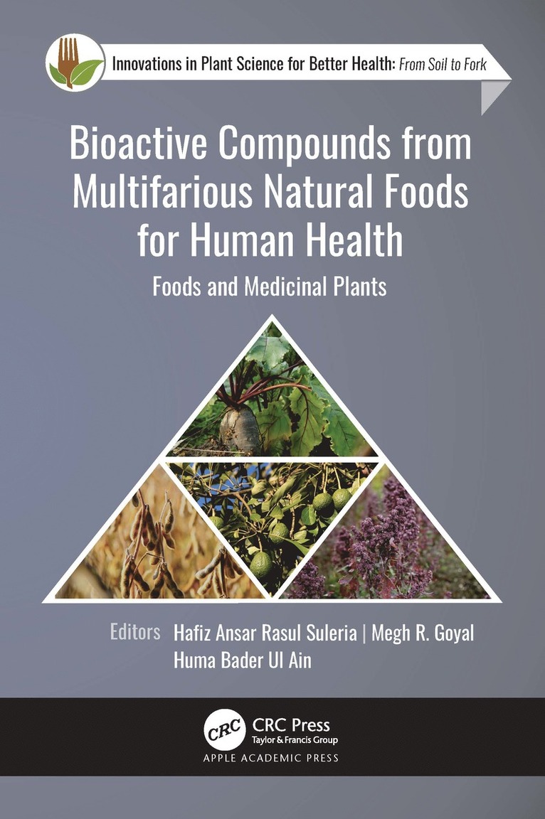 Bioactive Compounds from Multifarious Natural Foods for Human Health 1