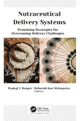 bokomslag Nutraceutical Delivery Systems